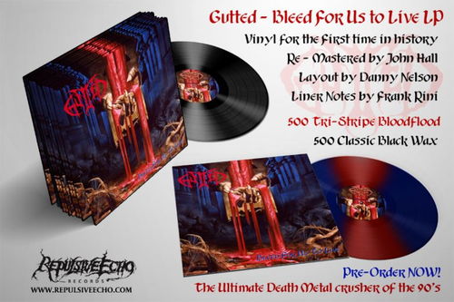 Gutted Bleed For Us To Live VINYL LP